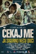 Watch Wait for Me and I Will Not Come M4ufree