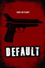 Watch Default M4ufree