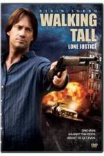Watch Walking Tall: Lone Justice M4ufree
