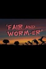 Watch Fair and Worm-er (Short 1946) M4ufree