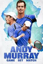 Watch Andy Murray: Game Set Match M4ufree