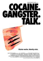 Watch Cocaine. Gangster. Talk. M4ufree