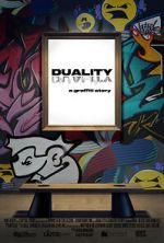Watch DUALITY a graffiti story... M4ufree