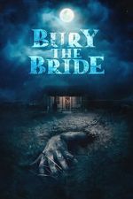 Watch Bury the Bride M4ufree