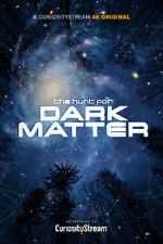 Watch The Hunt for Dark Matter (Short 2017) M4ufree