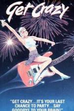 Watch Get Crazy M4ufree