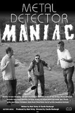 Watch Metal Detector Maniac M4ufree