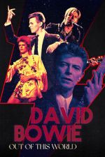 Watch David Bowie: Out of This World M4ufree