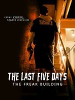 Watch The Last Five Days: The Freak Building M4ufree