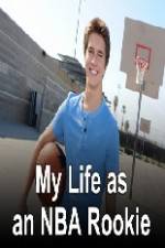 Watch My Life as an NBA Rookie M4ufree