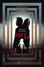 Watch Don\'t Go M4ufree