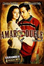 Watch Amar te duele M4ufree