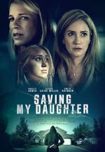 Watch Saving My Daughter M4ufree