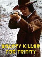 Watch Bounty Hunter in Trinity M4ufree