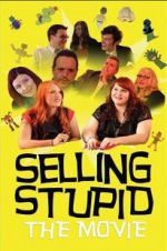 Watch Selling Stupid M4ufree