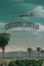 Watch Ceiling Hero M4ufree