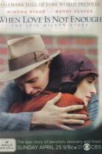 Watch When Love Is Not Enough The Lois Wilson Story M4ufree