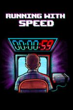 Watch Running with Speed M4ufree