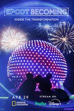 Watch EPCOT Becoming (TV Special 2024) M4ufree