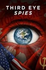 Watch Third Eye Spies M4ufree