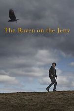 Watch The Raven on the Jetty M4ufree