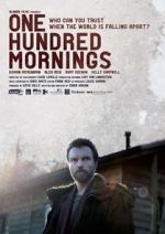 Watch One Hundred Mornings M4ufree