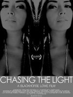 Watch Chasing the Light M4ufree