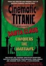 Watch Cinematic Titanic: Santa Claus Conquers the Martians M4ufree