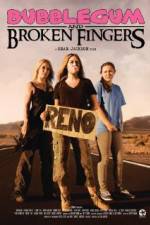 Watch Bubblegum & Broken Fingers M4ufree
