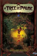 Watch A Tree of Palme M4ufree