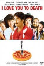 Watch I Love You to Death M4ufree