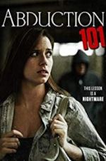 Watch Abduction 101 M4ufree