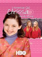 Watch An American Girl: Chrissa Stands Strong M4ufree