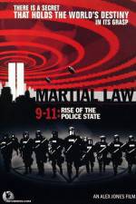 Watch Martial Law 911 Rise of the Police State M4ufree