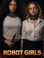 Watch Robot Girls M4ufree