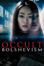 Watch Occult Bolshevism M4ufree