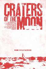 Watch Craters of the Moon M4ufree