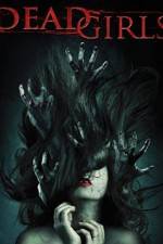 Watch Dead Girls M4ufree