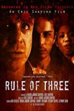 Watch Rule of 3 M4ufree