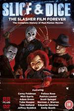 Watch Slice and Dice: The Slasher Film Forever M4ufree