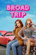 Watch Broad Trip M4ufree