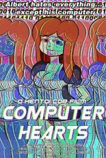 Watch Computer Hearts (Short 2015) M4ufree