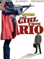 Watch RiffTrax: The Girl from Rio M4ufree