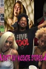 Watch Party Day Massacre Stories M4ufree