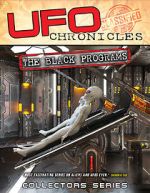 Watch UFO Chronicles: The Black Programs M4ufree