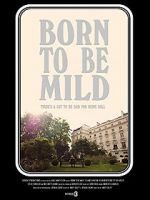 Watch Born to Be Mild (Short 2014) M4ufree