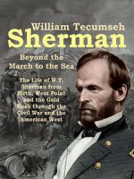 Watch William Tecumseh Sherman: Beyond the March to the Sea M4ufree