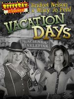 Watch RiffTrax Presents: Vacation Days M4ufree