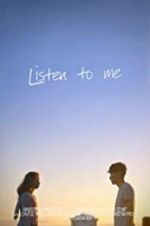 Watch Listen to Me M4ufree