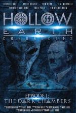 Watch Hollow Earth Chronicles: Episode I - the Dark Chambers M4ufree